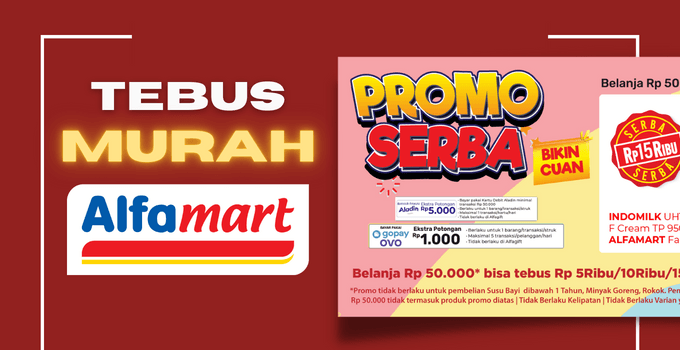 Minggu ini, ada promosi terbaru di Alfamart yang mencakup kategori produk tebus murah dengan harga mulai dari Rp 5 ribu hingga Rp 13 ribu. Foto: krediblog.id - mimbarjumat.com